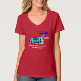 "Schließlich erreichten sie der RV-Park-" T-Shirt