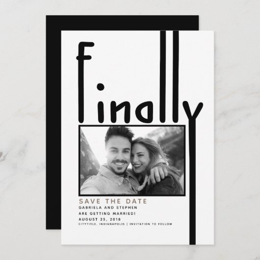 Schließlich | Modernes Funny Save the Date Foto (Vorne/Hinten)