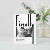 Schließlich | Modernes Funny Save the Date Foto Ankündigungspostkarte (Stehend Vorderseite)