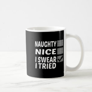 Schlimm Schön Ich schwöre ich habe es versucht Lus Kaffeetasse