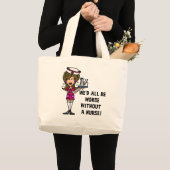 Schlimmer ohne Krankenschwester Jumbo Stoffbeutel (Vorderseite (Produkt))