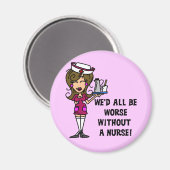 Schlimmer ohne Krankenschwester Magnet (Vorderseite/Rückseite)