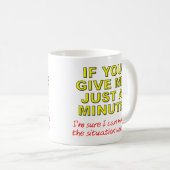 Schlimmer werden die Dinge, wenn sie sich seltsam Kaffeetasse (VorderseiteRechts)
