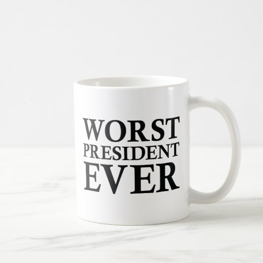 Schlimmster Präsident je Kaffeetasse (Rechts)