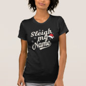 Schlitten Name Vibes T-Shirt (Vorderseite)