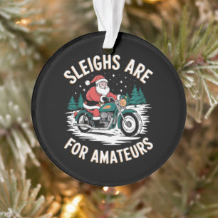 Schlitten Sind Für Amateure Weihnachten Motorrad B Ornament