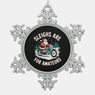 Schlitten sind für Amateure Weihnachten Motorrad B Schneeflocken Zinn-Ornament