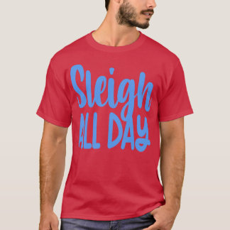 Schlitten Tag 1 T-Shirt