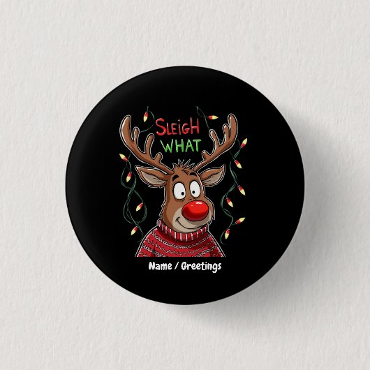 Schlitten Was? Lustiger Weihnachtsbrauch Anpassen Button (Vorderseite)