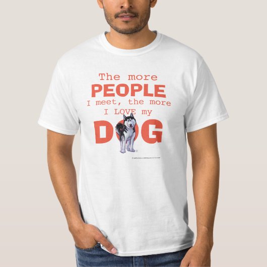 Schlittenhund mehr die Leute, Liebe-Hund T-Shirt (Vorderseite)