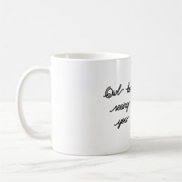 Schloss Eule wird dich sehen Kaffeetasse