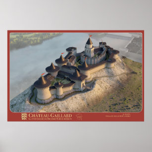 Schloss Gaillard, auf den Kleinen Andely aufpassen Poster