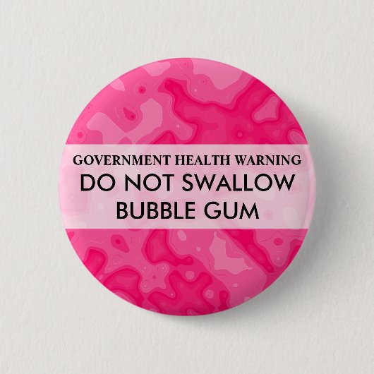 SCHLUCKEN SIE NICHT BUTTON (Vorderseite)