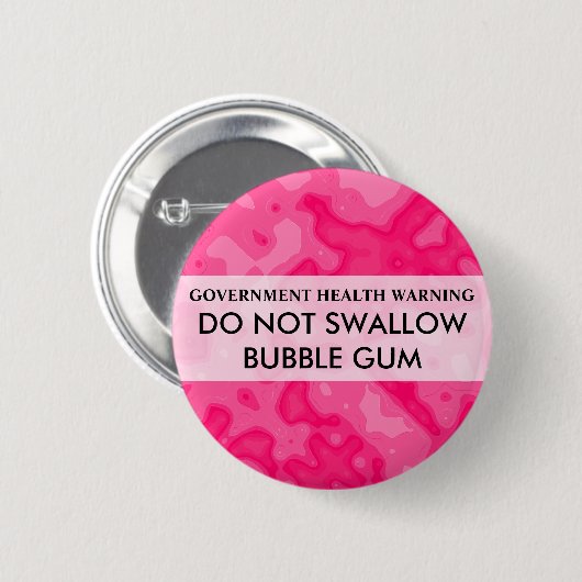 SCHLUCKEN SIE NICHT BUTTON (Vorne & Hinten)