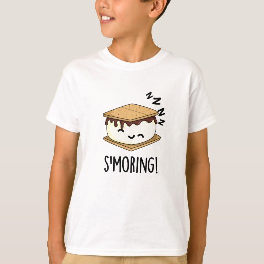 Schlüpfen Funny Smore Puns T-Shirt (Vorderseite)