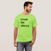Schluss mit dem Schweigen T-Shirt (Vorne ganz)