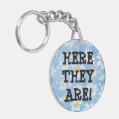 Schlüssel verloren? Hier sind sie! Hübsch Funny Sc Schlüsselanhänger (Vorderseite links)