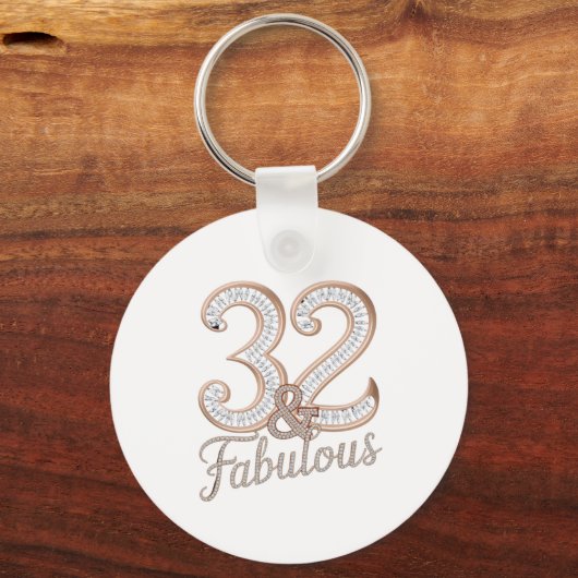 Schlüsselanhänger - 32 & Fabulous (Vorderseite)