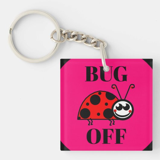 Schlüsselanhänger Bug Off (Vorderseite)