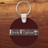 Schlüsselanhänger für das Logo "Drink Matron" (Vorderseite)