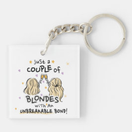 Schlüsselanhänger "Nur ein paar Blondinen"