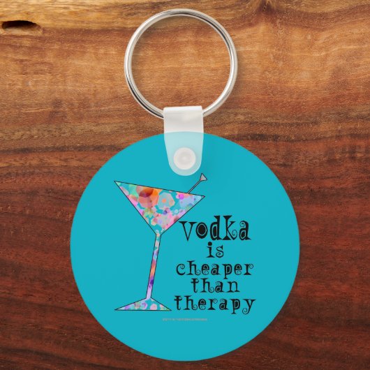 SCHLÜSSELANHÄNGER - VODKA IST SCHÄTZLICH ALS THERA (Vorderseite)