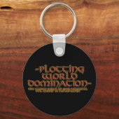 Schlüsselanhänger zur Weltherrschaft (Vorderseite)