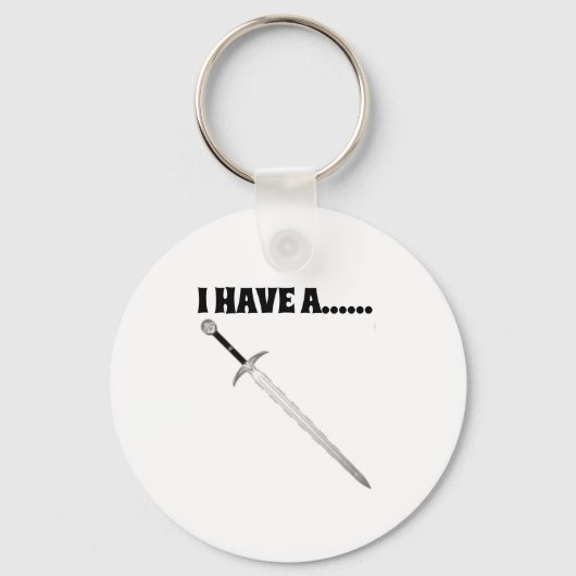 Schlüsseltür I Have a sword Schlüsselanhänger (Vorderseite)