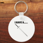 Schlüsseltür I Have a sword Schlüsselanhänger (Vorderseite)