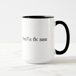 schmecken Sie u. sehen Sie - schwarze Kante-Tasse Tasse
