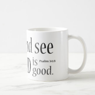Schmecken Sie und sehen Sie… Psalm-34:8 Kaffeetasse