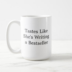 Schmeckt wie eine Bestseller schreibt Tasse, Lusti Kaffeetasse