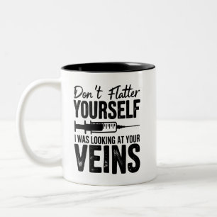 Schmeichle Dir Nicht Selbst Ich Sah Deine Venen An Zweifarbige Tasse