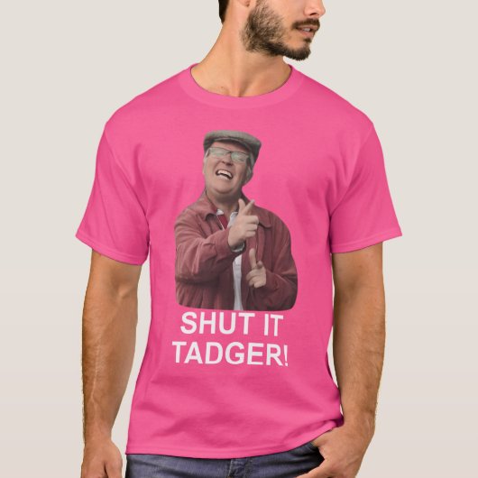 Schmeißen Sie es Tadger T-Shirt (Vorderseite)