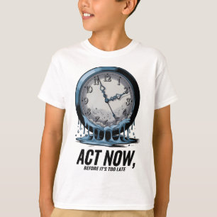 Schmelzzeit - Jetzt handeln, bevor es zu spät ist T-Shirt