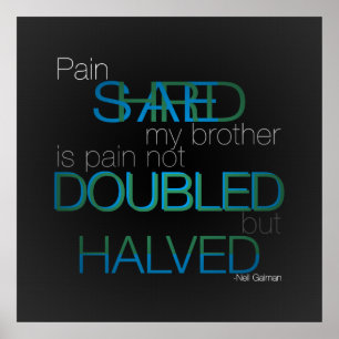 Schmerz geteiltes Plakat