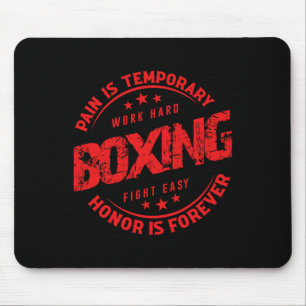 Schmerz ist temporäre Arbeit harte Boxen Kampf lei Mousepad