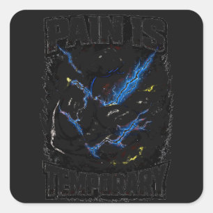 Schmerz ist vorübergehend – Endurance-Gym-Mentalit Quadratischer Aufkleber