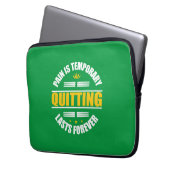 Schmerz ist vorübergehendes Aussetzen für immer Laptopschutzhülle (Vorderseite Links)