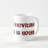 Schmerz und Leiden Kaffeetasse (VorderseiteRechts)