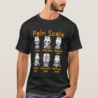 Schmerzbewertung Süße Krankenschwester Skelett Hal T-Shirt