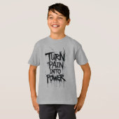 Schmerzen in Power verwandeln T-Shirt (Vorne ganz)