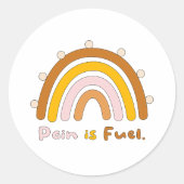 Schmerzen sind Treibstoff motivierend Boho Regenbo Runder Aufkleber (Vorderseite)