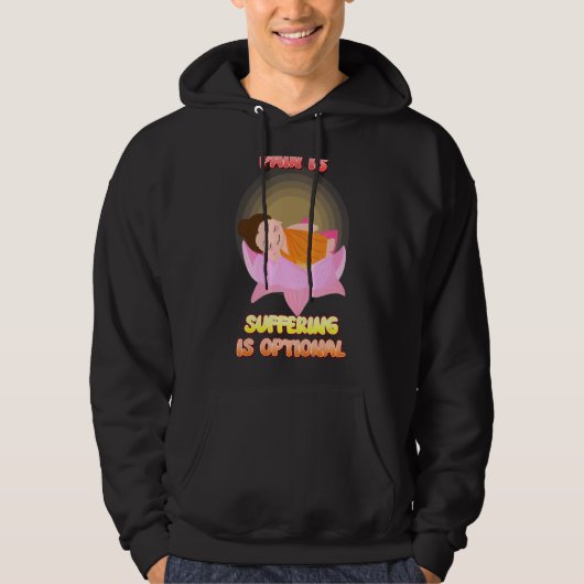 Schmerzen sind unvermeidlich Buddha Humorisch Hoodie (Vorderseite)
