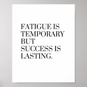 Schmerzen sind vorübergehend, aber Erfolg ist daue Poster