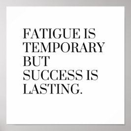 Schmerzen sind vorübergehend, aber Erfolg ist daue Poster