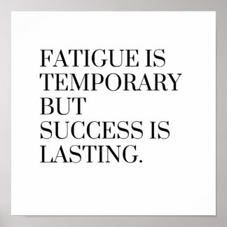 Schmerzen sind vorübergehend, aber Erfolg ist daue Poster