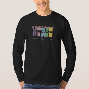 Schmerzmanagement Krankenpflege Aufwertung des Squ T-Shirt