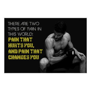 Schmerzmotivationsposter, das dich verändert poster