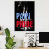 Schmerzstolz für immer Bodybuilding Motivierend Poster (Heimbüro)
